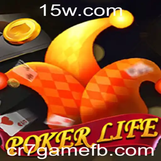 Descubra o Mundo de PokerLife: O Jogo que Une Estratégia e Diversão com cr7game